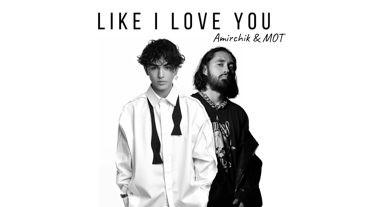 MOT & Amirchik - Like I Love You